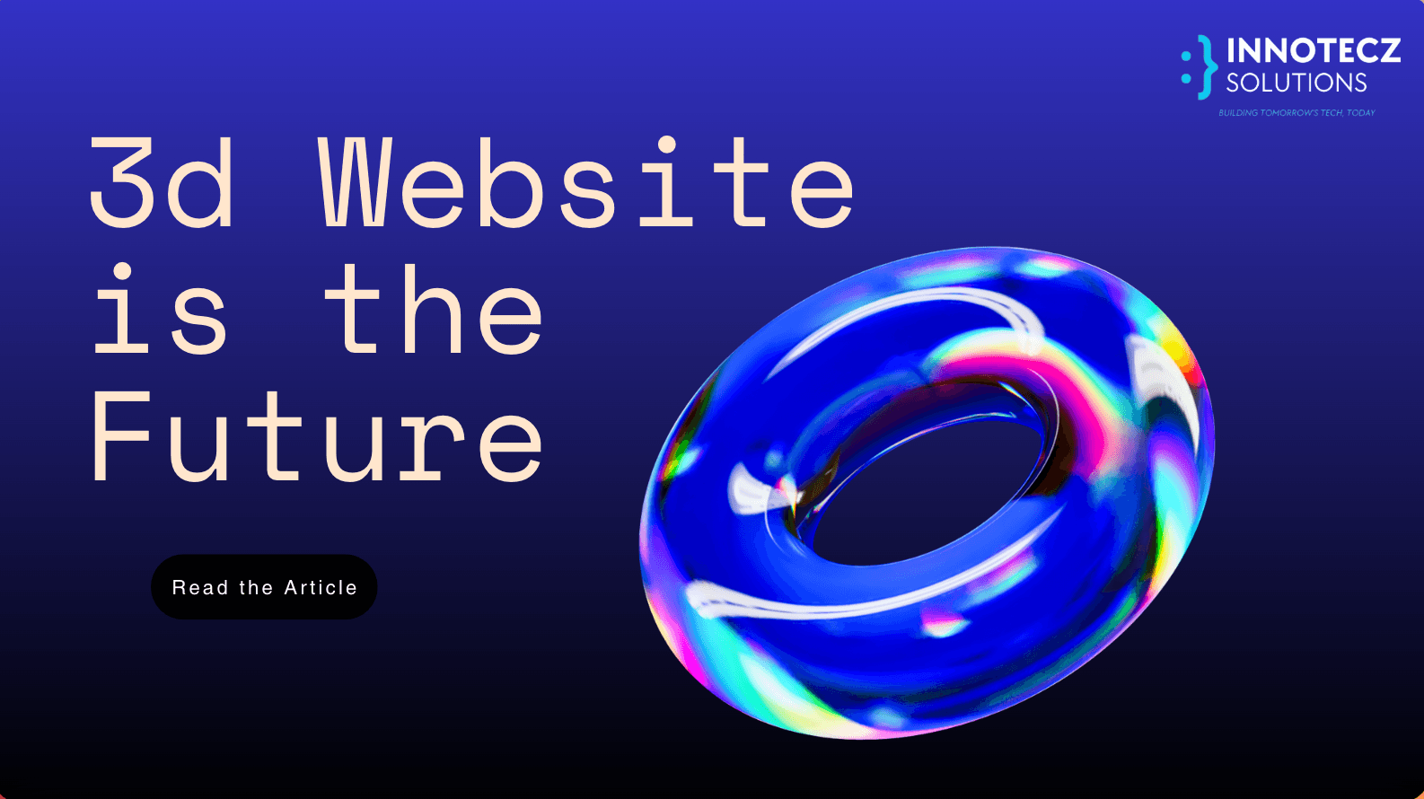 Building Immersive 3D Experiences for the Web